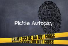 pickle autopsy